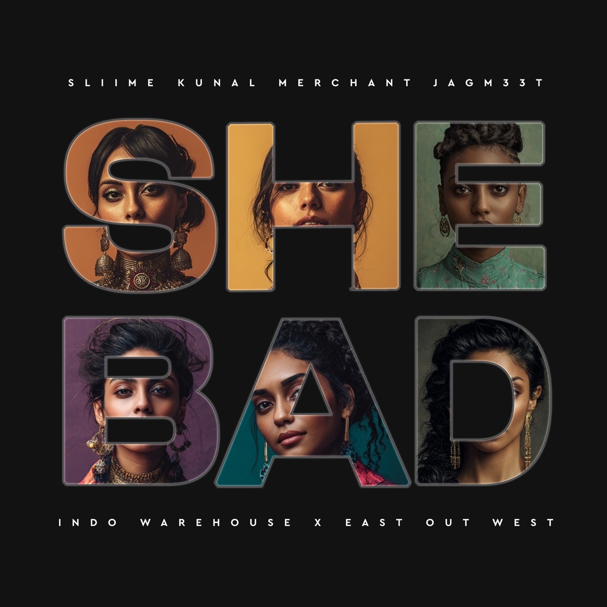 She Bad - Single by Sliime, Kunal Merchant, JAGM33T & Indo Warehouse album cover