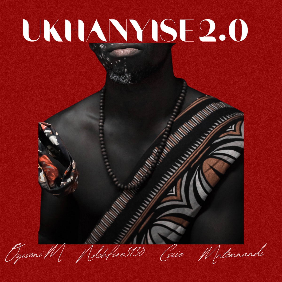 Ukhanyise 2.0 - Single by Csiie, Ndohfire3135, Mntomnandi & Oyisoni.M album cover