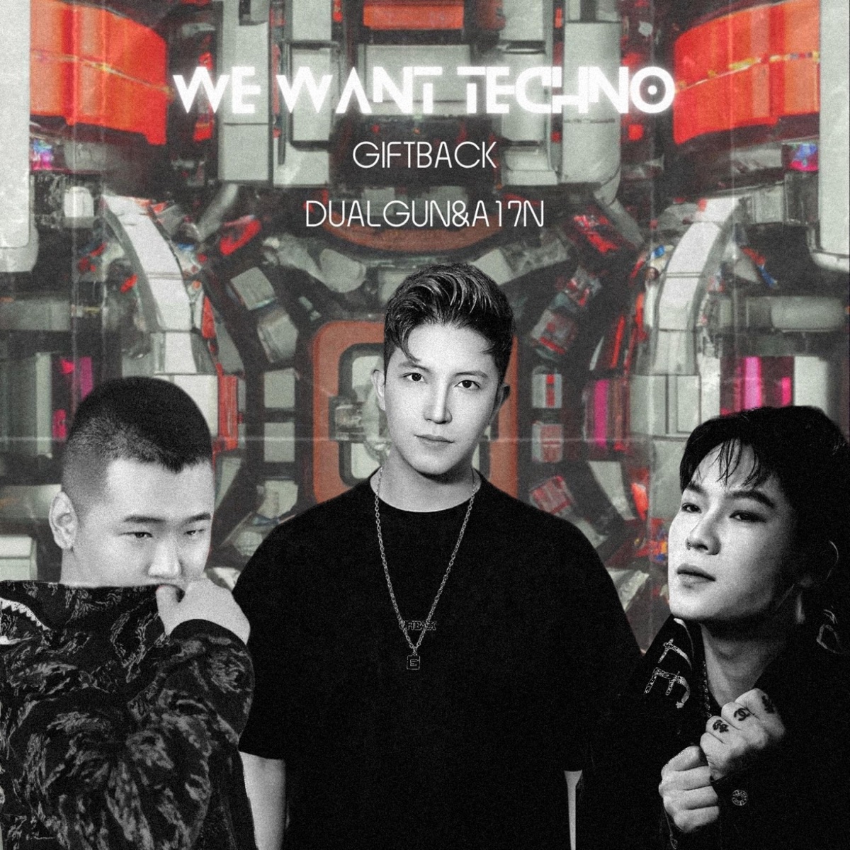 We Want Techno - Single by GIFTBACK, DualGun & A17N album cover