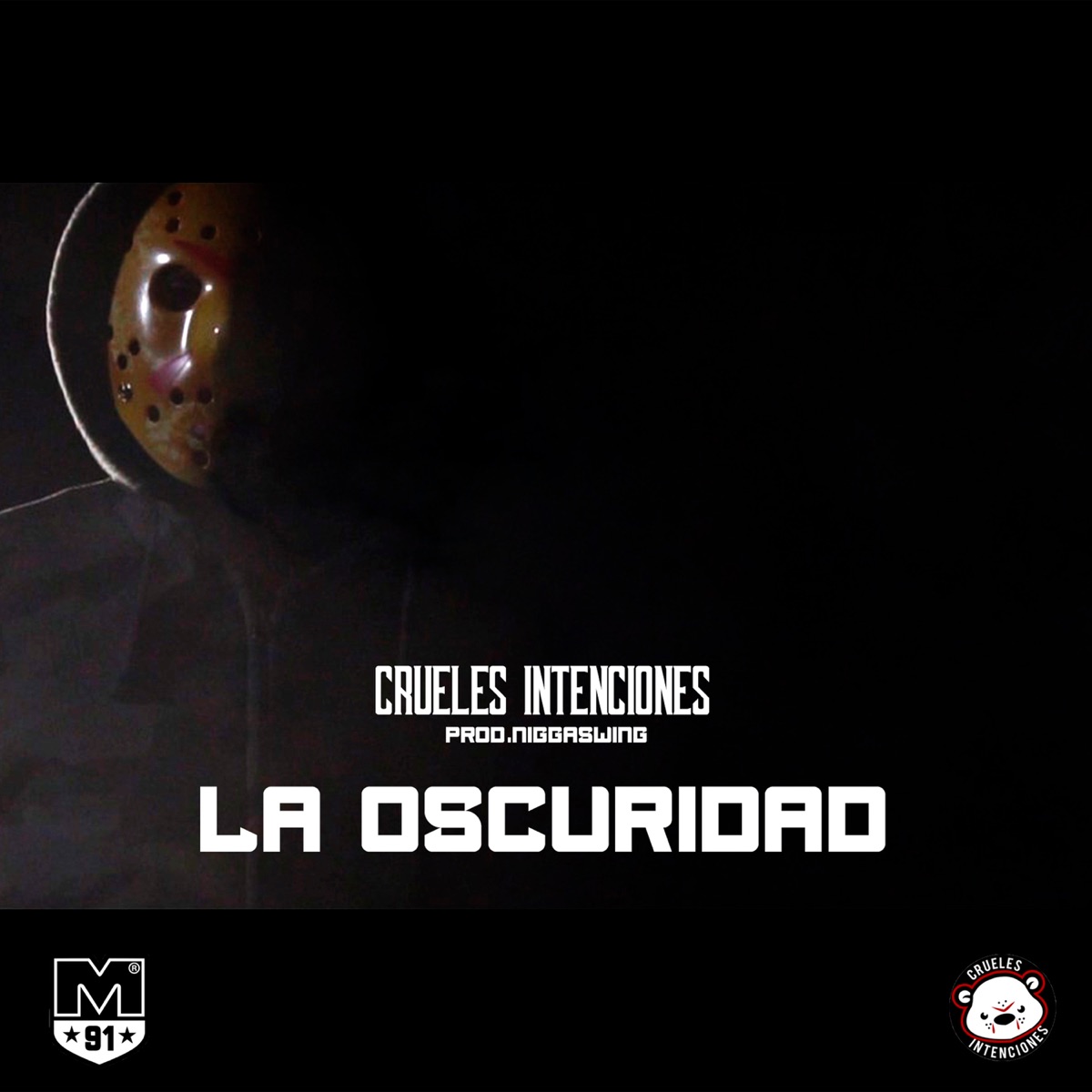 La Oscuridad - Single by Crueles Intenciones & Niggaswing album cover
