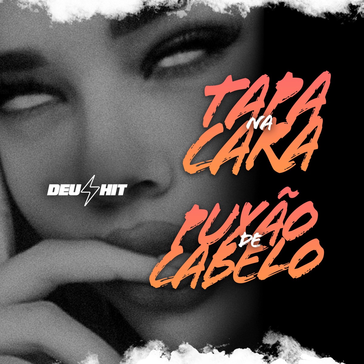 Tapa na Cara Puxão de Cabelo - Single by Dj Lex Barulhento & MC Kalzin album cover