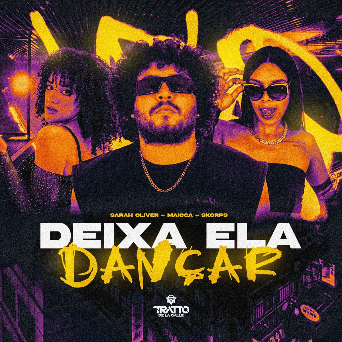 Deixa Ela Dançar - Single by Sarah Oliver, Maicca & Skorps album cover