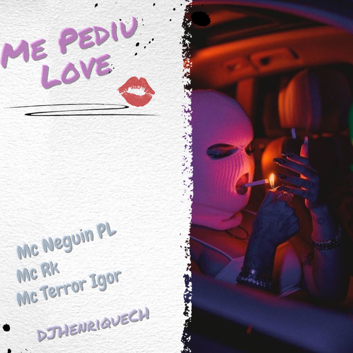 Me Pediu Love (feat. Mc Neguin PL, Mc Terror Igor & Mc Rk) - Single by DjHenriqueCH album cover