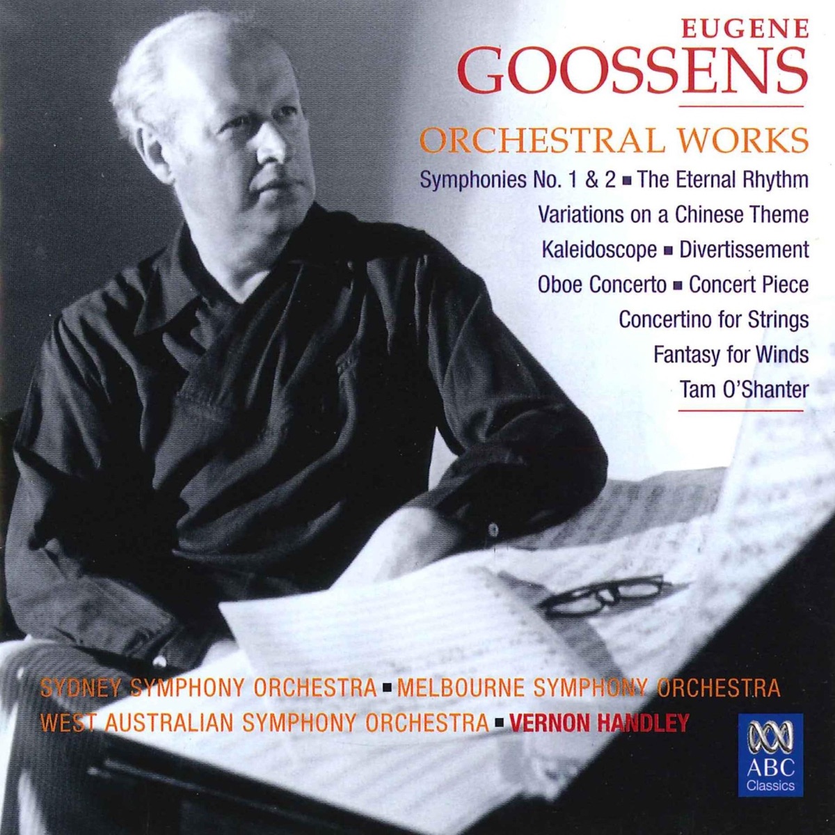 Eugene Goossens: Orchestral Works by Sydney Symphony Orchestra, The Melbourne Symphony Orchestra, West Australian Symphony Orchestra & Vernon Handley album cover