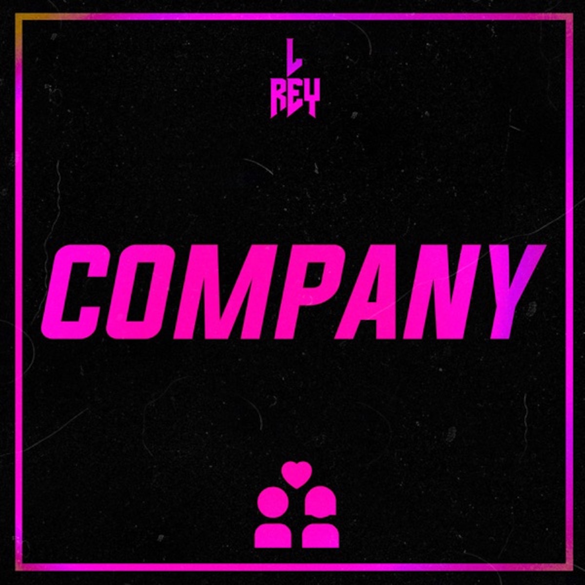 Company - Single by L Rey album cover