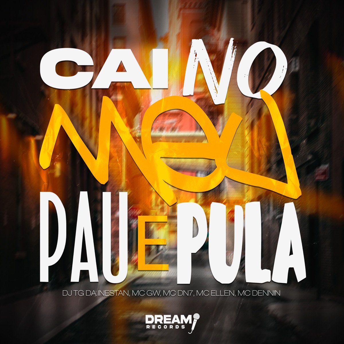 Cai no meu Pau e Pula (feat. MC Ellen & MC DN7) - Single by Dj Tg Da Inestan, Mc Gw & MC Dennin album cover