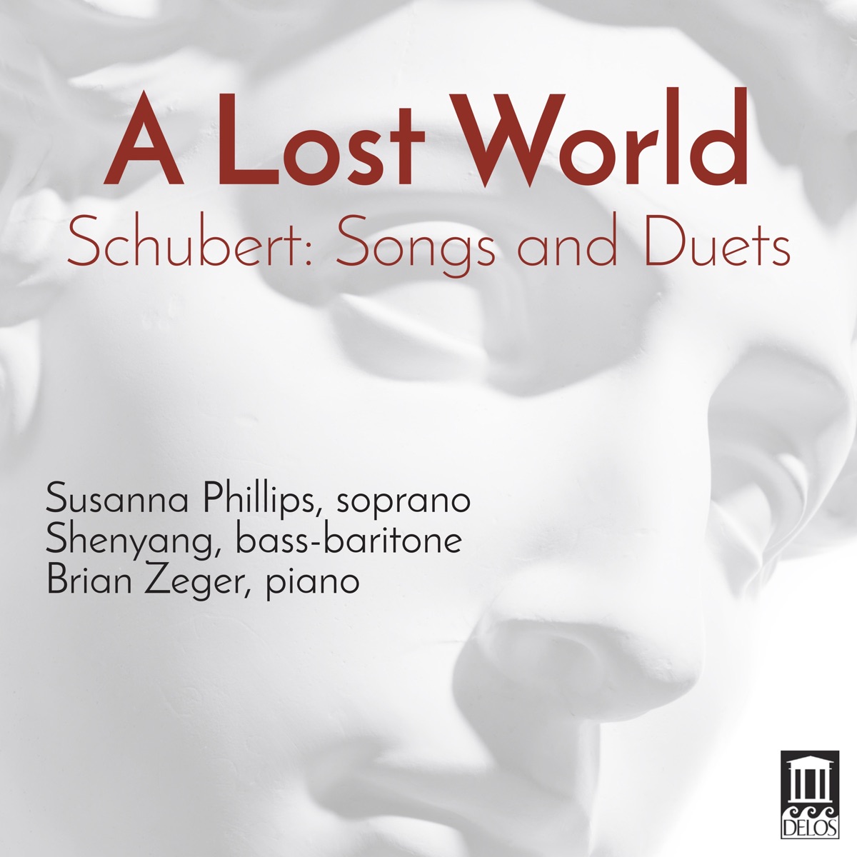 A Lost World. Schubert Songs & Duets by Susanna Phillips, Shenyang & Brian Zeger album cover