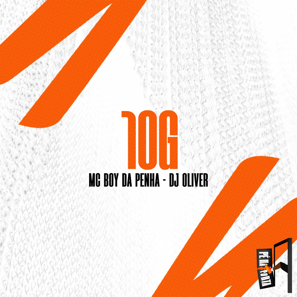 10g - Single by MC Boy da Penha & DJ Oliver album cover