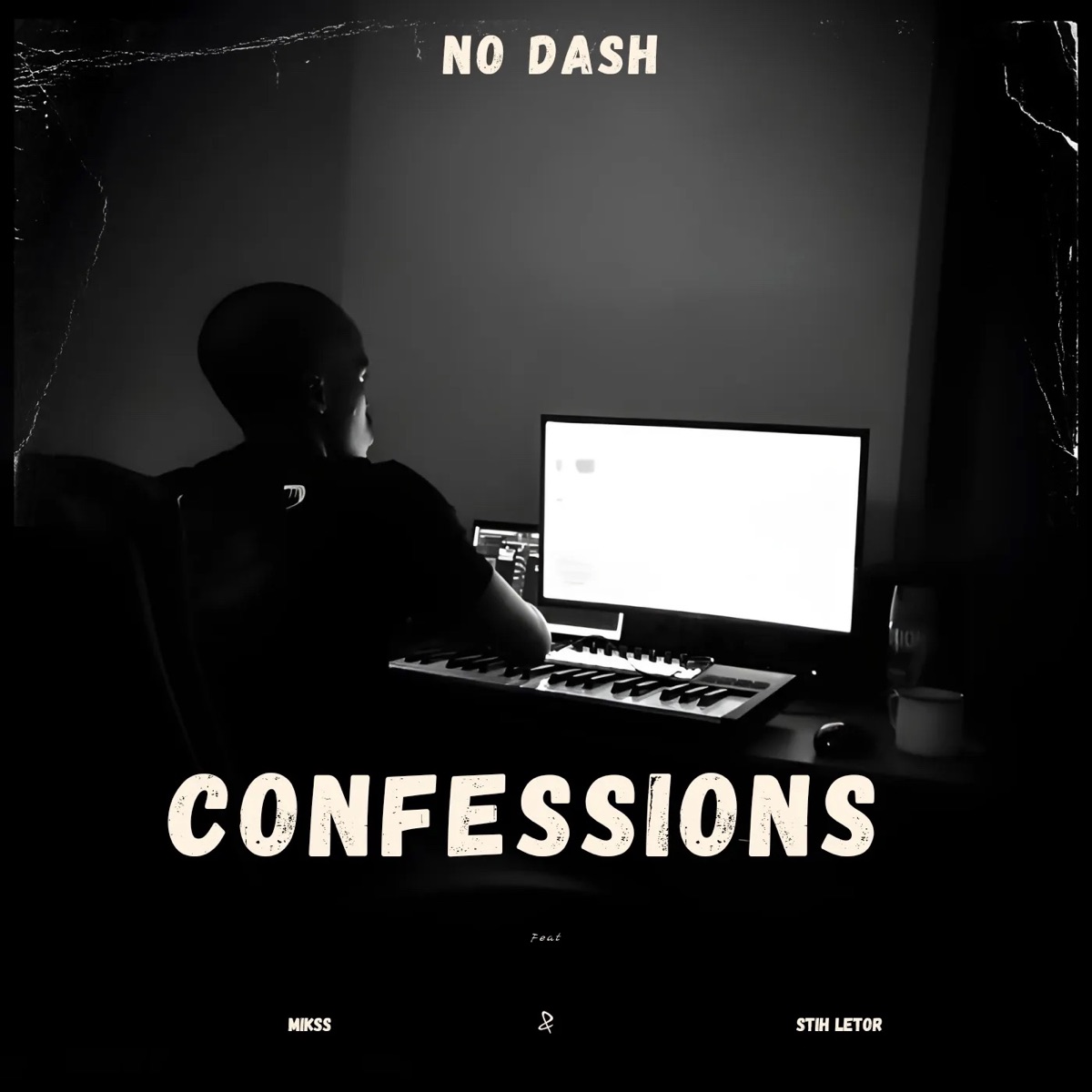 Confessions (feat. Mikss & Stih Letor) - Single by No Dash album cover