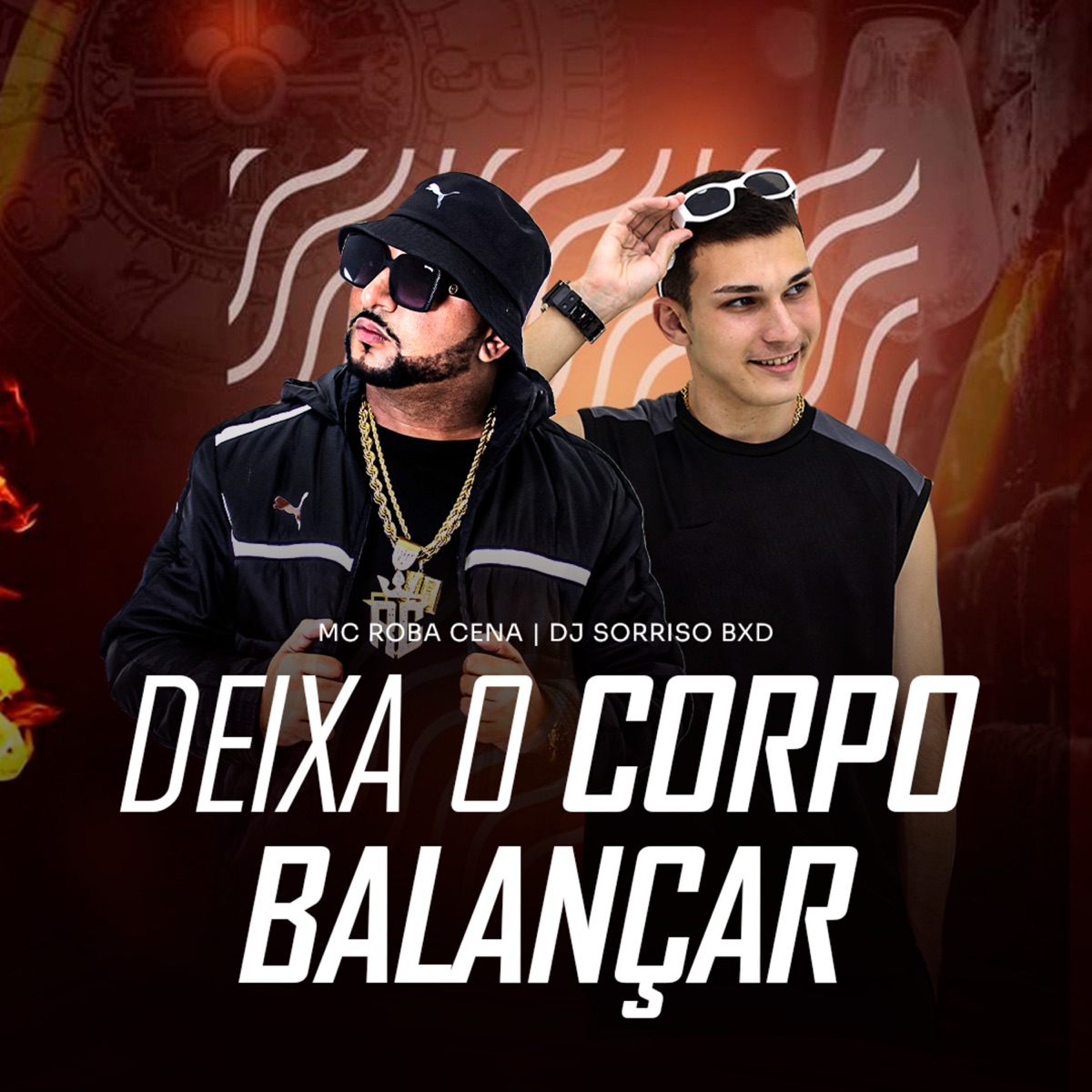 Deixa o Corpo Balançar - Single by DJ SORRISO BXD, MC Roba Cena, DJ PH CALVIN & DJ Christian Vibe album cover