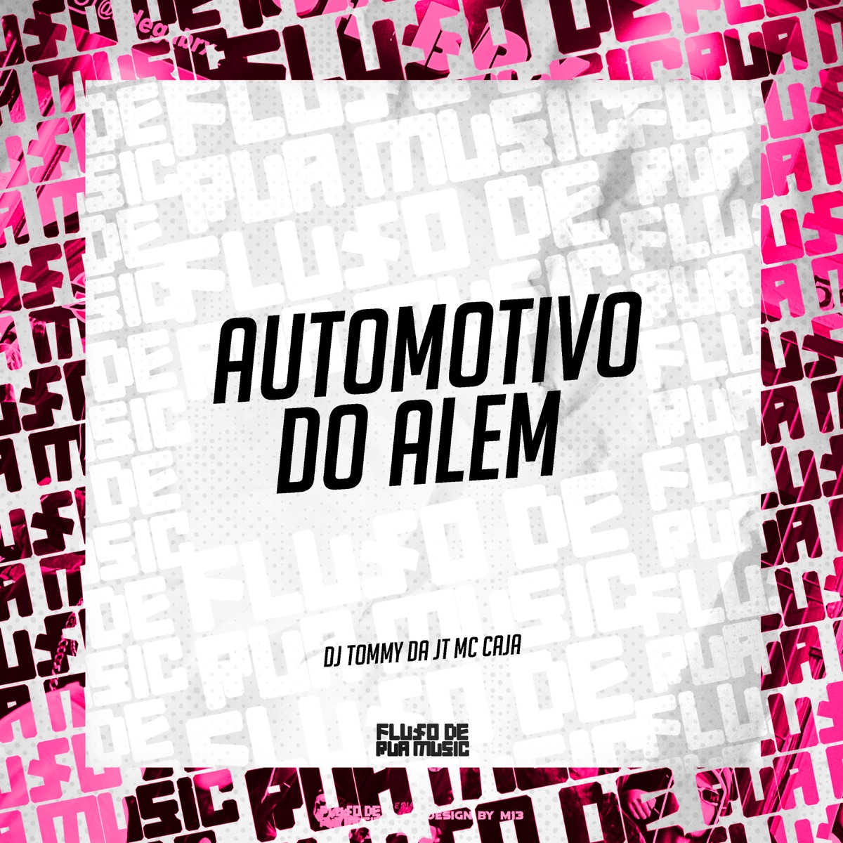 Automotivo do Além - Single by DJ TOMMY DA JT & MC Caja album cover