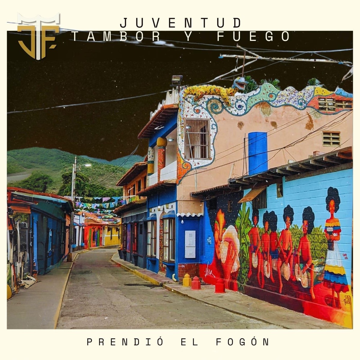 Prendio el Fogon (feat. Nene Vasquez) - Single by Juventud Tambor y Fuego album cover