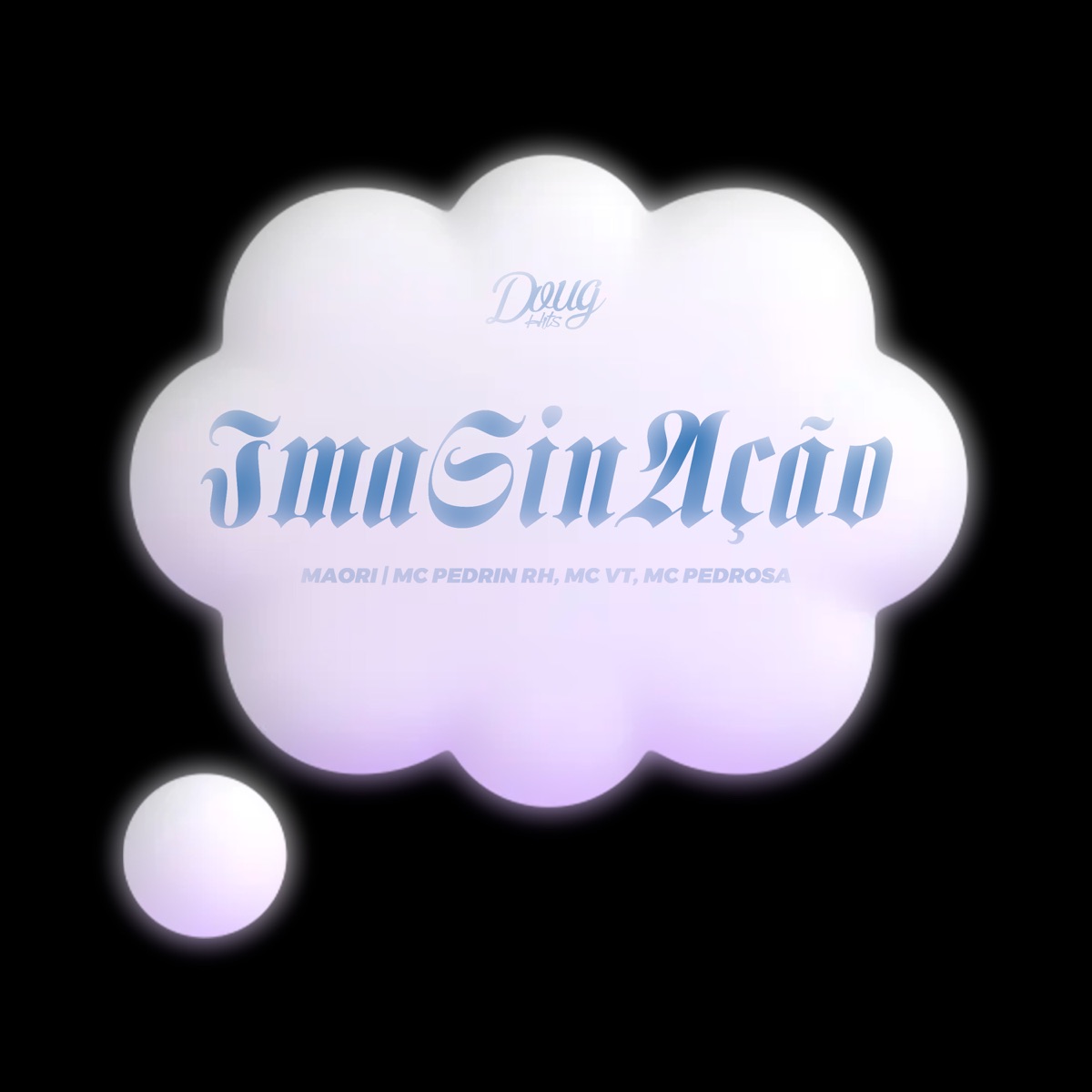 Imaginação (feat. Maori) - Single by Mc Pedrin Rh, Mc VT & Mc Pedrosa album cover