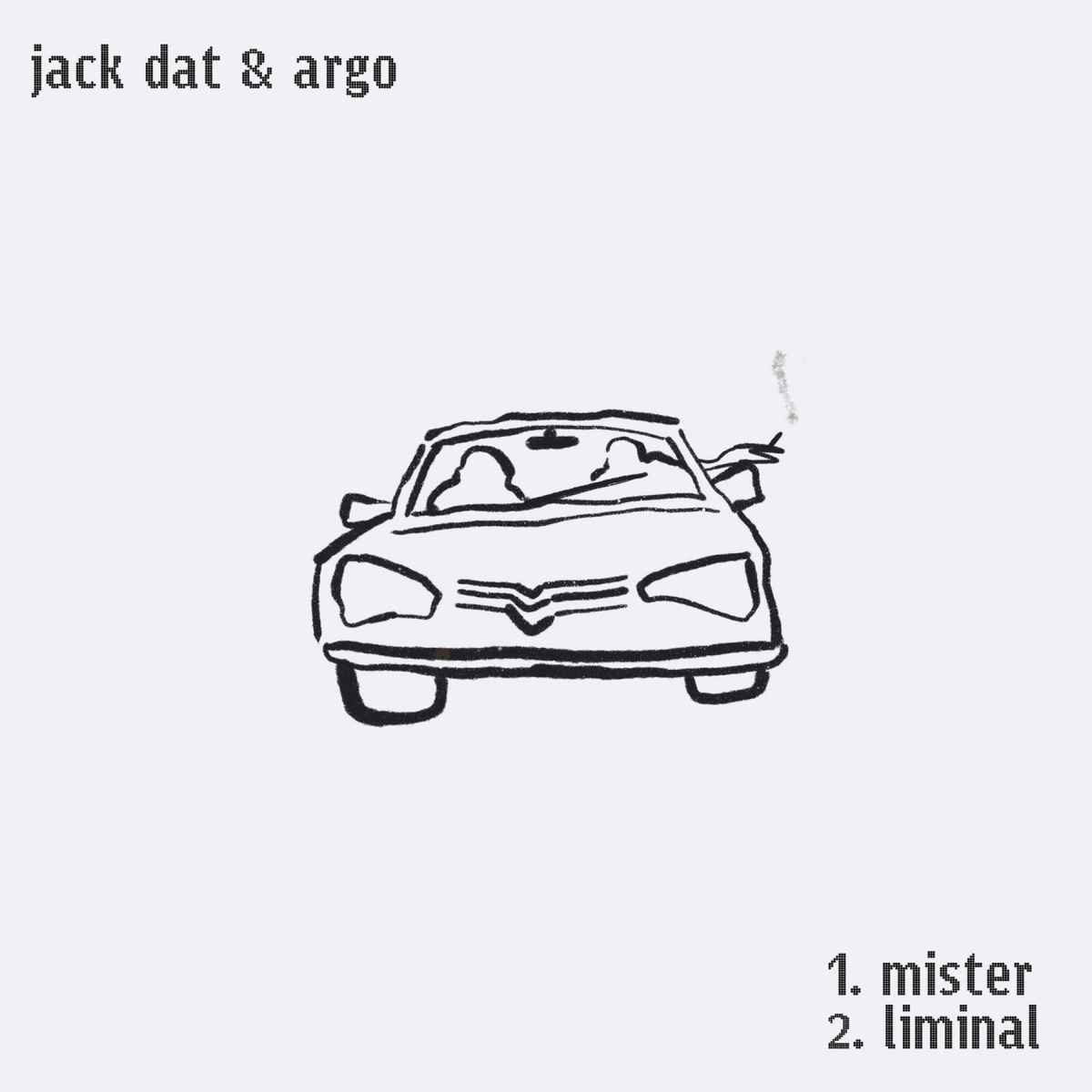Mister / Liminal - Single by Argo & Jack Dat album cover