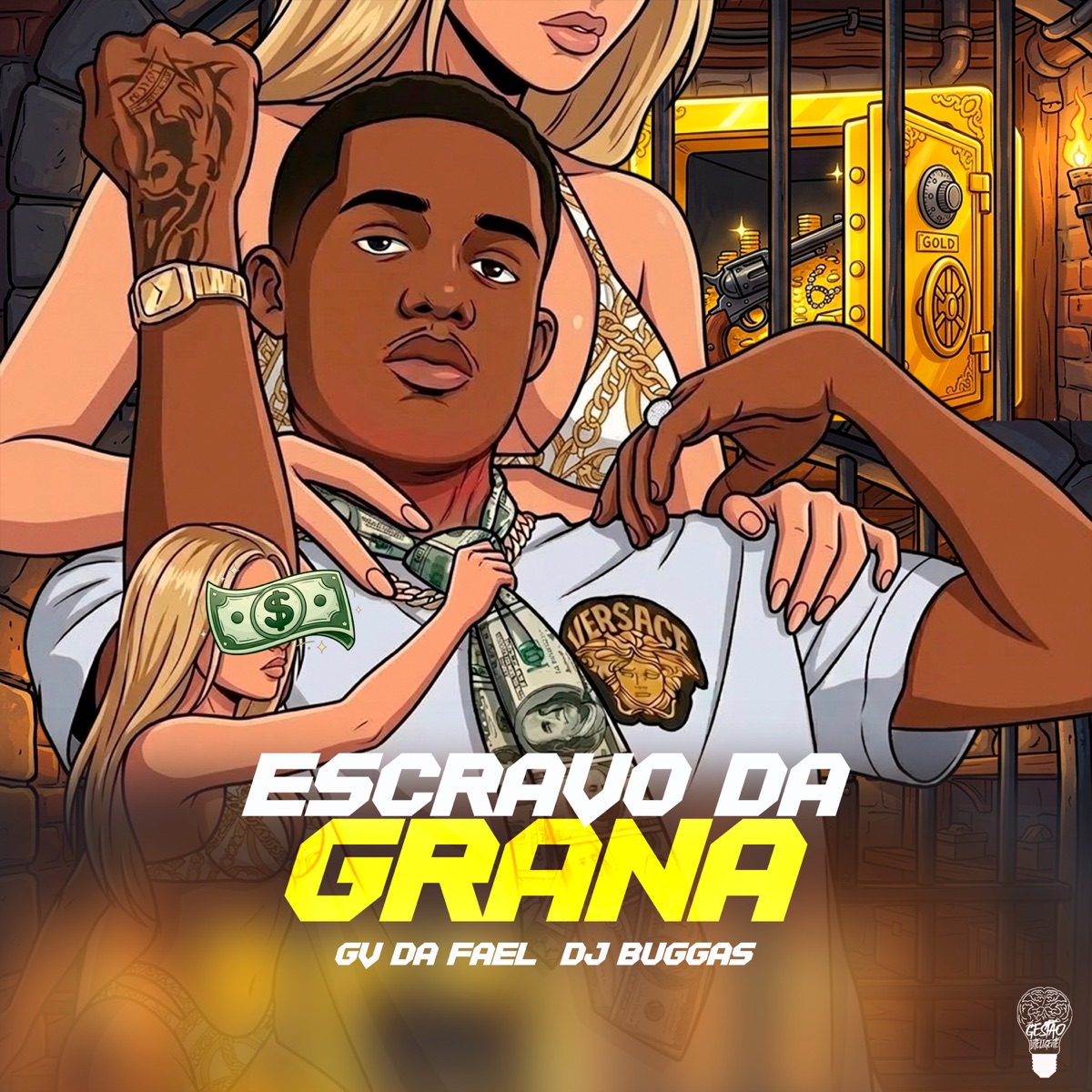 Escravo da Grana - Single by GvdaFael album cover