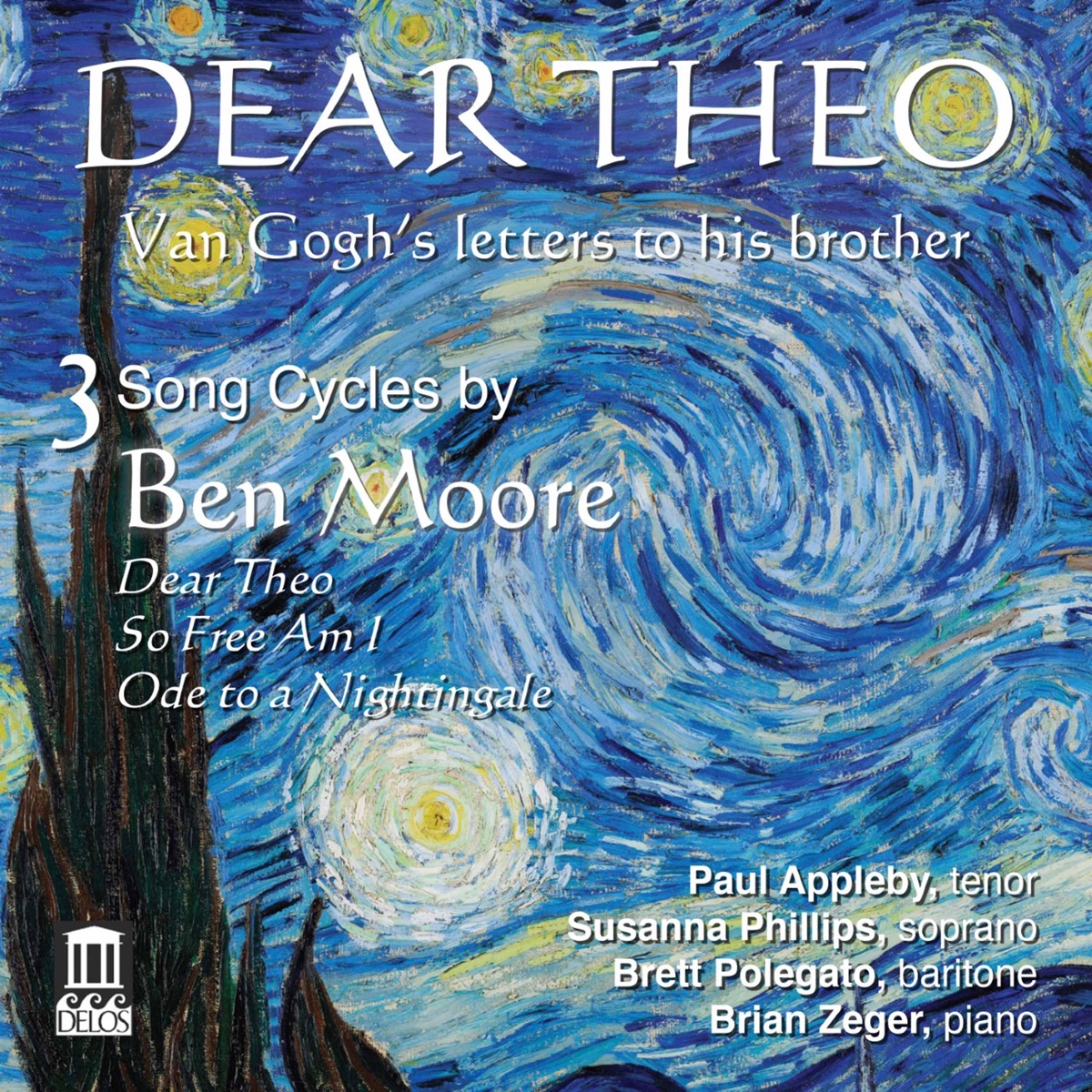Dear Theo: 3 Song Cycles by Ben Moore by Paul Appleby, Susanna Phillips, Brett Polegato & Brian Zeger album cover