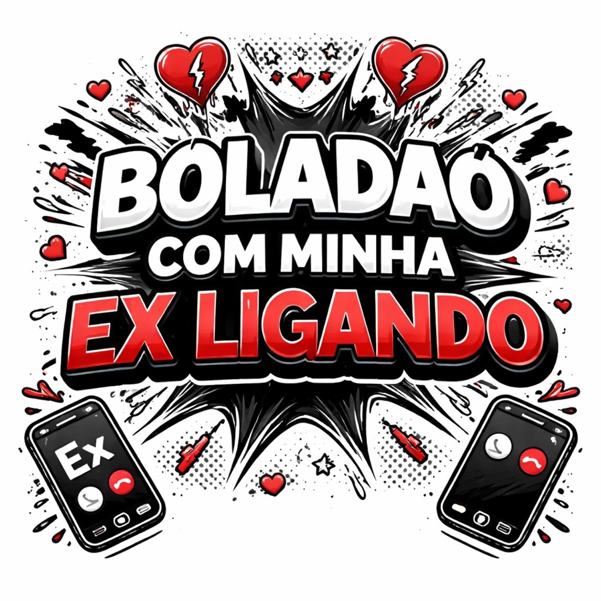 BOLADÃO COM MINHA EX LIGANDO - Single by DJIAGUINDOIPB album cover