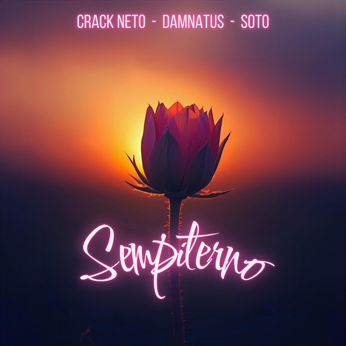 Sempiterno (feat. CrackNeto & Soto Rx) - Single by Damnatus album cover