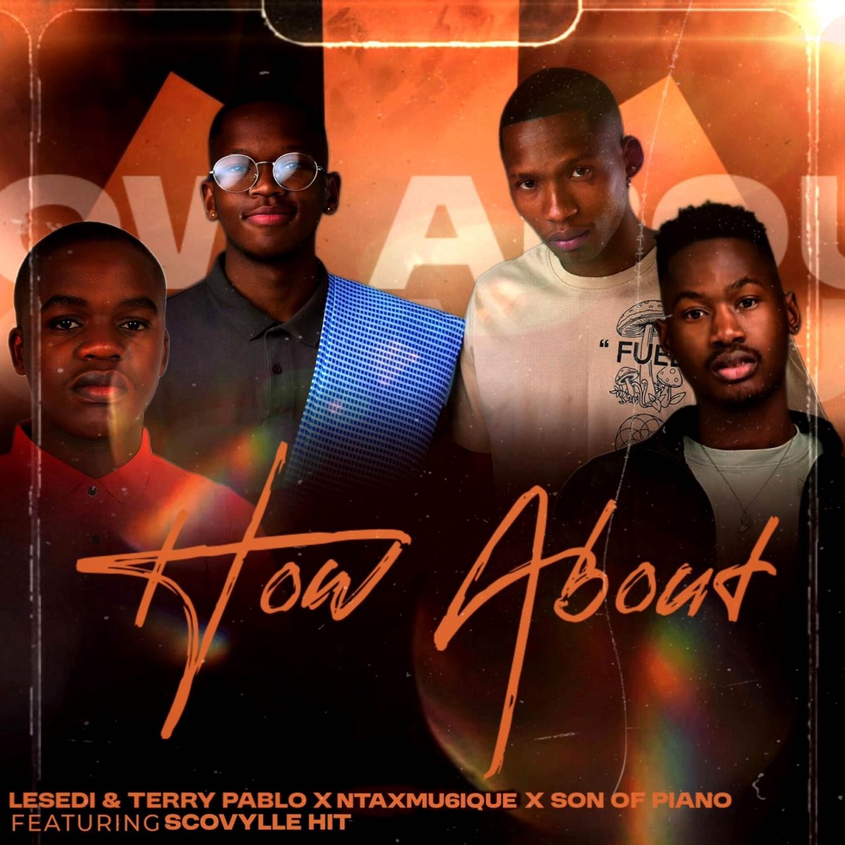 How About (feat. Son Of Piano & Scovylle Hit) - Single by Lesedi, Ntaxmu6iQue & Terry Pablo album cover