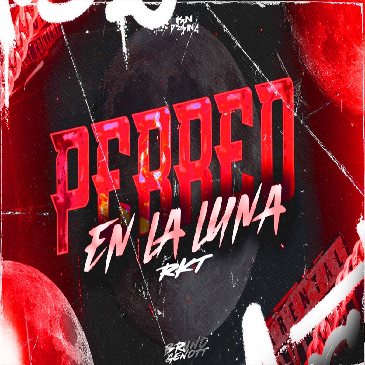 Perreo en la luna (Rkt) - Single by Bruno Genott Dj album cover
