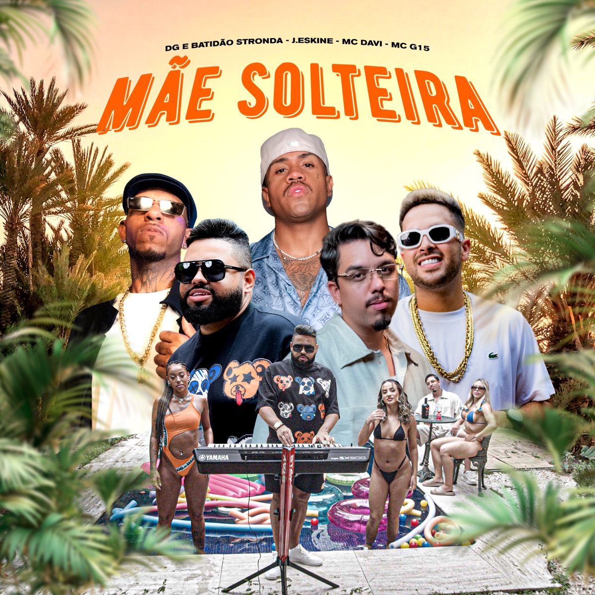 Mãe Solteira - Single by DG e Batidão Stronda, Mc Davi, J. Eskine & MC G15 album cover