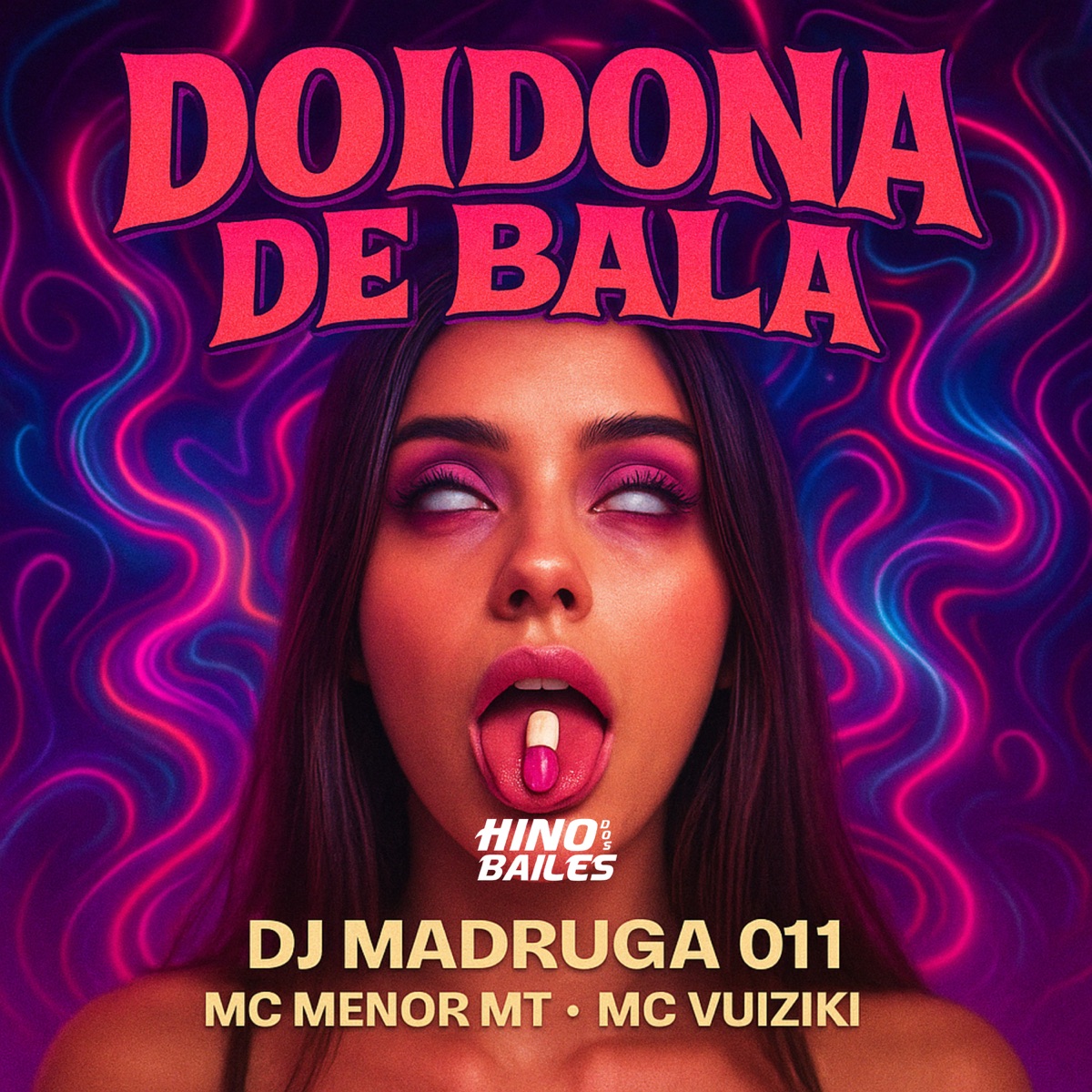 Doidona de Bala - Single by DJ Madruga 011, Mc Menor MT & Mc Vuiziki album cover