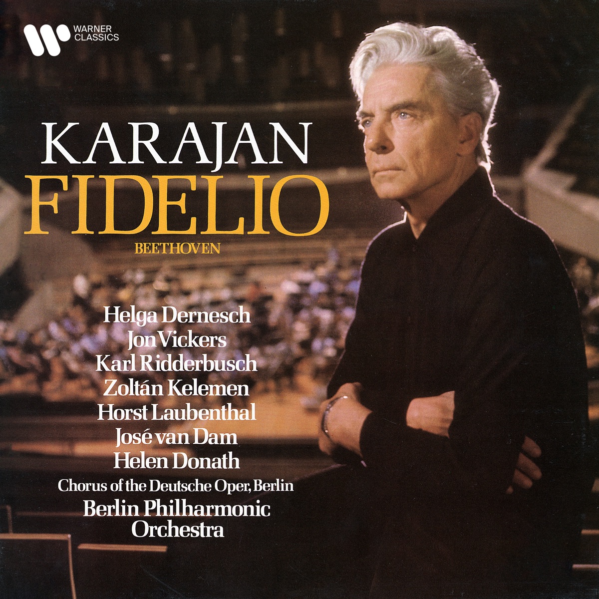 Beethoven: Fidelio, Op. 72 by José Van Dam, Karl Ridderbusch, Zoltan Kelemen, Chor der Deutschen Oper Berlin, Herbert von Karajan, Berlin Philharmonic, Helen Donath, Helga Dernesch, Horst Laubenthal & Jon Vickers album cover