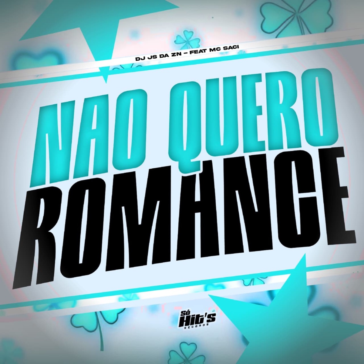 Não Quero Romance (feat. MC Saci) - Single by DJ JS DA ZN album cover