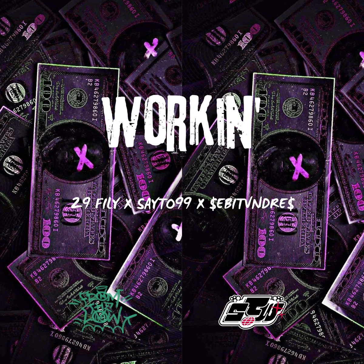WORKIN' (feat. 29 Fily & $ebitvndre$) - Single by Sayto'99 album cover