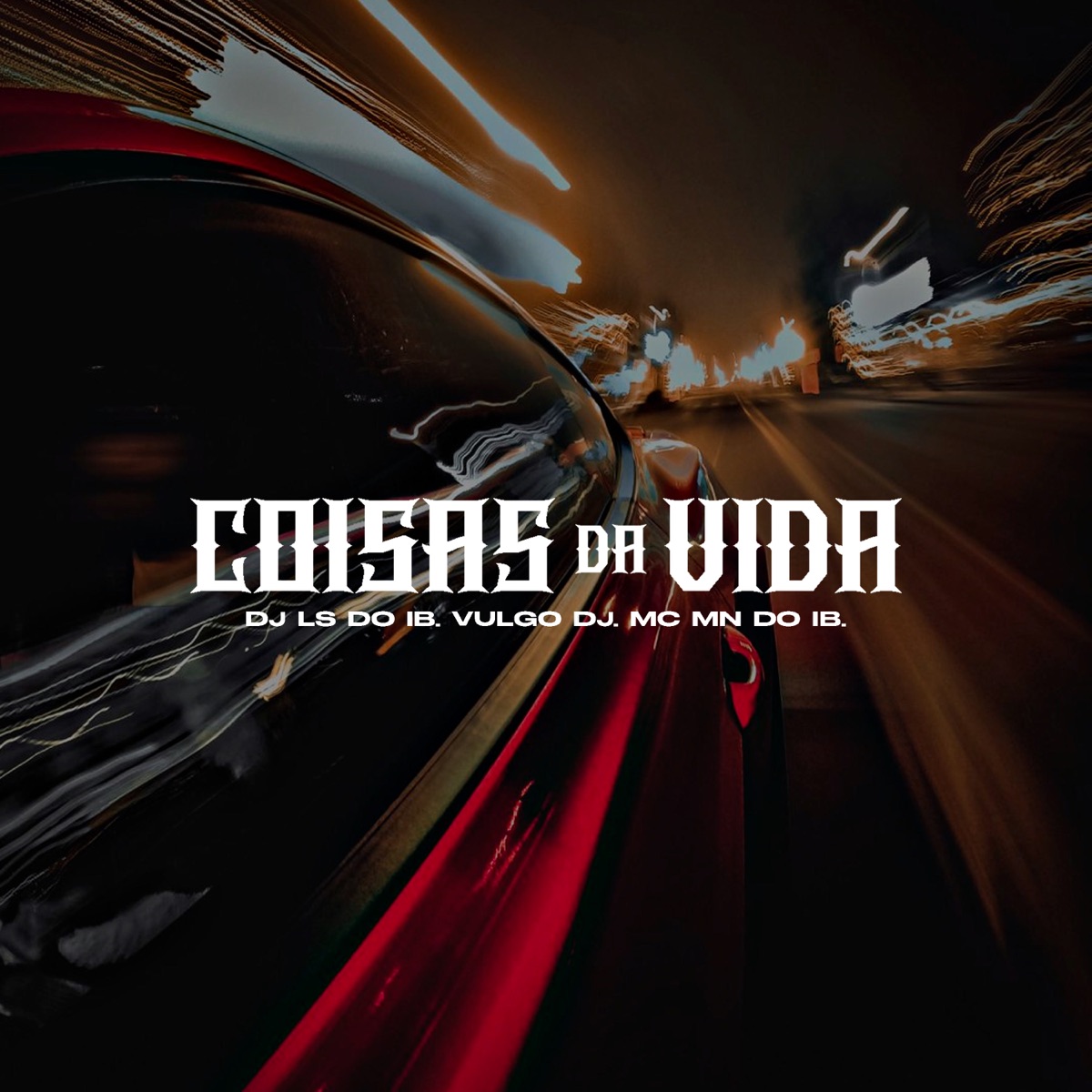 Coisas da Vida (feat. Mc Mr. Bim) - Single by LS do IB, Vulgo DJ & MC Mn do IB album cover