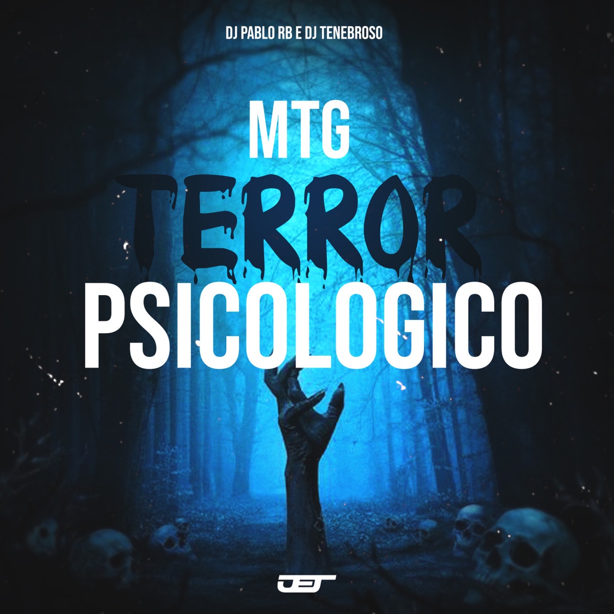 Mtg Terror Psicológico - Single by DJ Pablo RB & DJ Tenebroso album cover