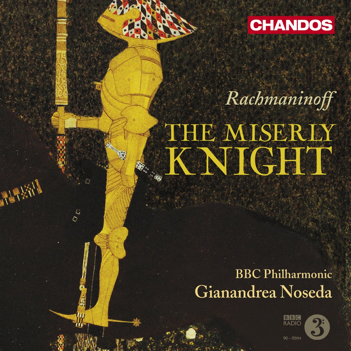 Rachmaninoff: The Miserly Knight by Gianandrea Noseda, Ildar Abdrazakov, Misha Didyk, Sergey Murzaev, Peter Bronder, Gennady Bezzubenkov & BBC Philharmonic album cover