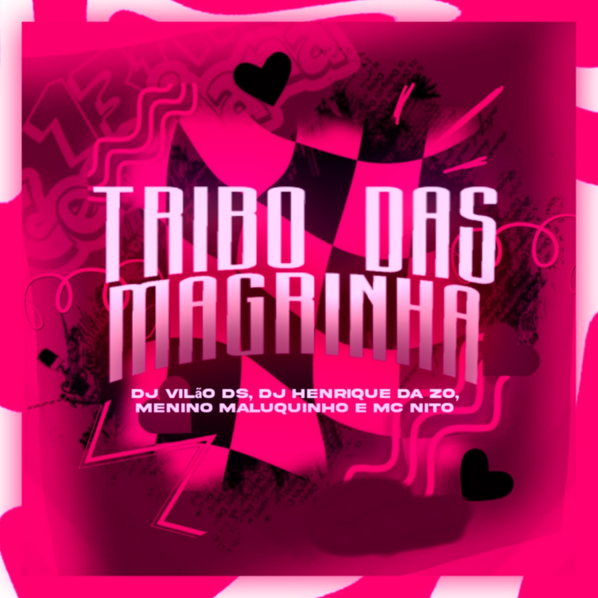 Tribo das Magrinha - Single by DJ Vilão DS, DJ HENRIQUE DA ZO, MC Nito & Menino Maluquinho album cover