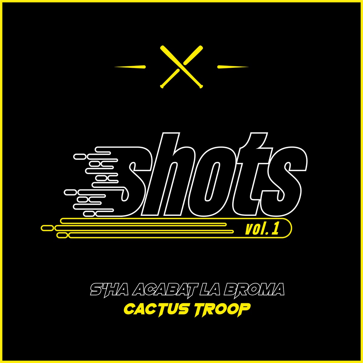 S'ha Acabat la Broma (Vol.1) - Single by Cactus album cover