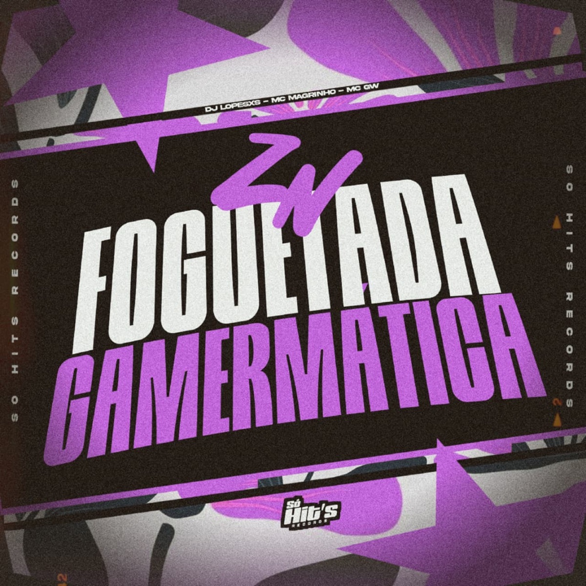 ZN Foguetada Gamermática - Single by DJ LOPESXS, Mc Magrinho & MC GW album cover