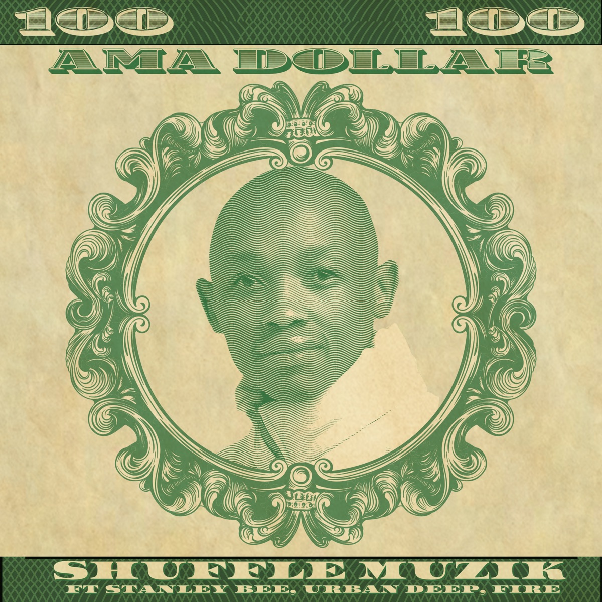 Ama Dollar (feat. Stanley Bee, UrbanDeep & Fire) - Single by Shuffle Muzik album cover
