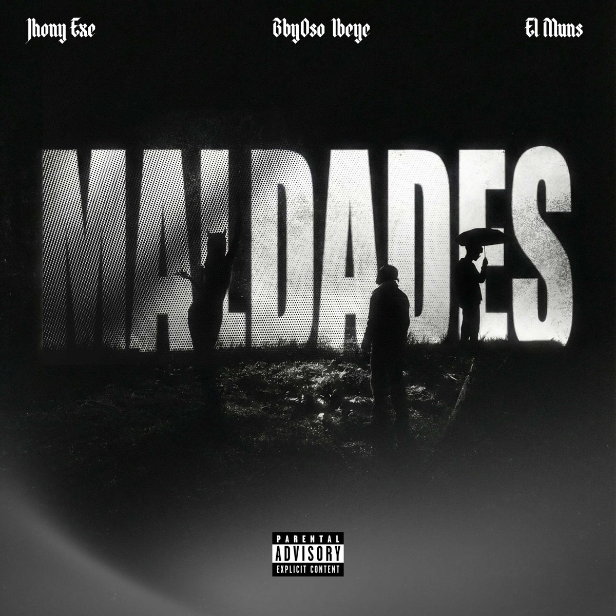 Maldades - Single by jhony exe, El Muns, BbyOso & lbeye album cover
