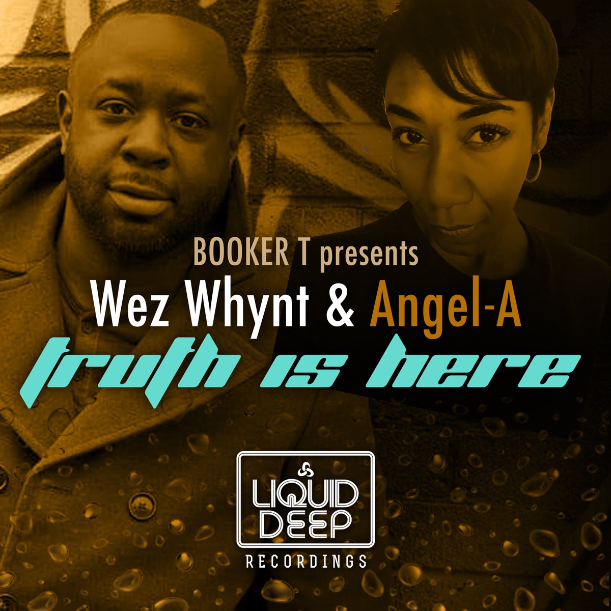 Truth Is Here - Single by Wez Whynt & Angel-A album cover