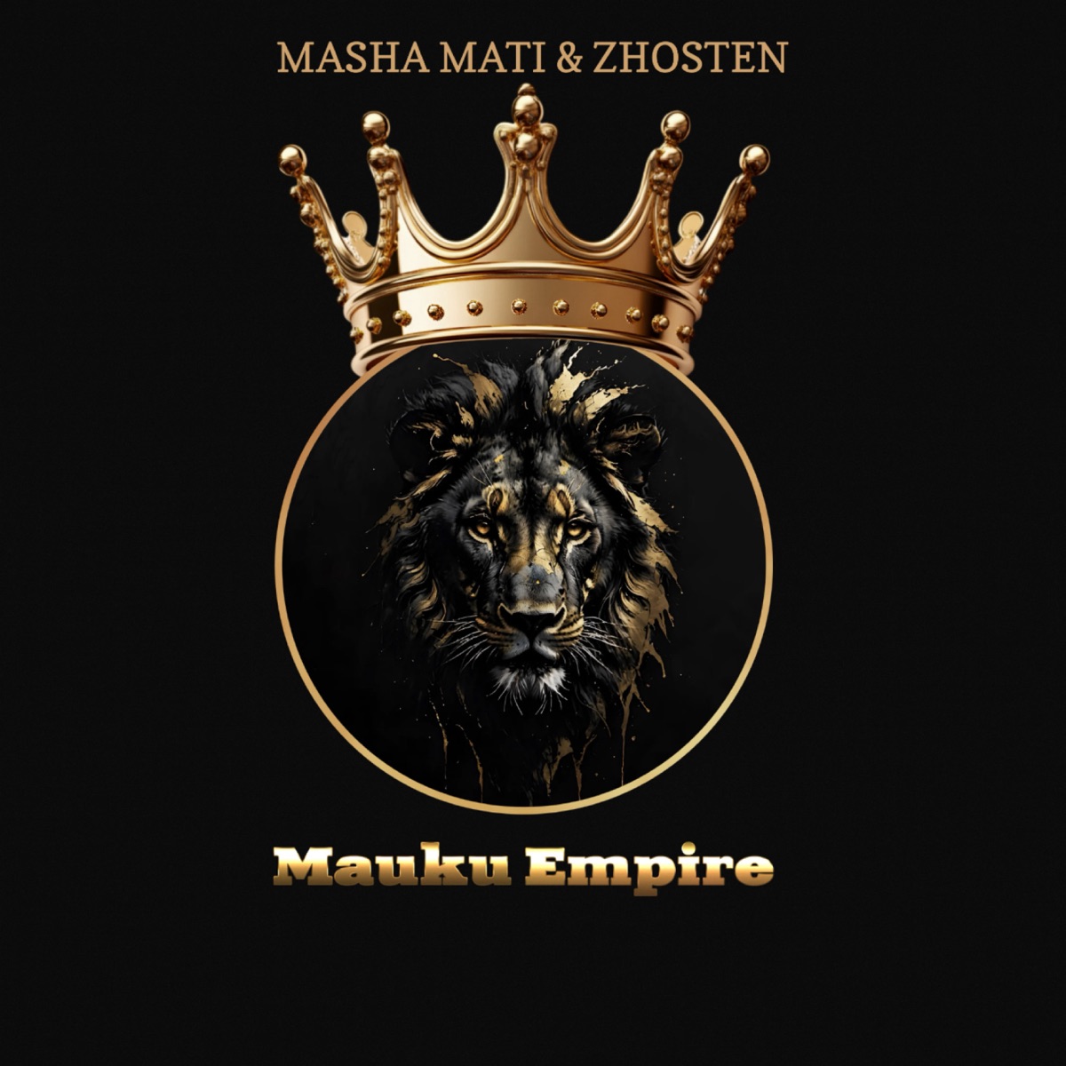 Mauku Empire - Single by Masha Mati & Zhosten album cover