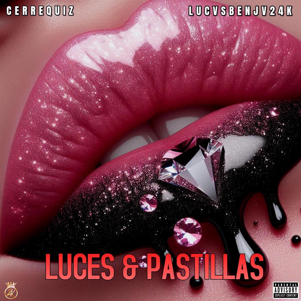LUCES Y PASTILLAS - Single by LucvsBenjv24k & Cerrequiz album cover