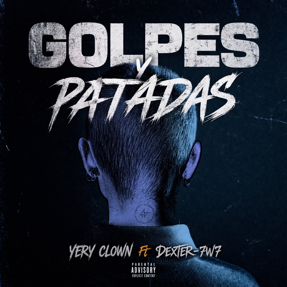 Golpes y Patadas (feat. Dexter-7w7) - Single by YERY CLOWN album cover
