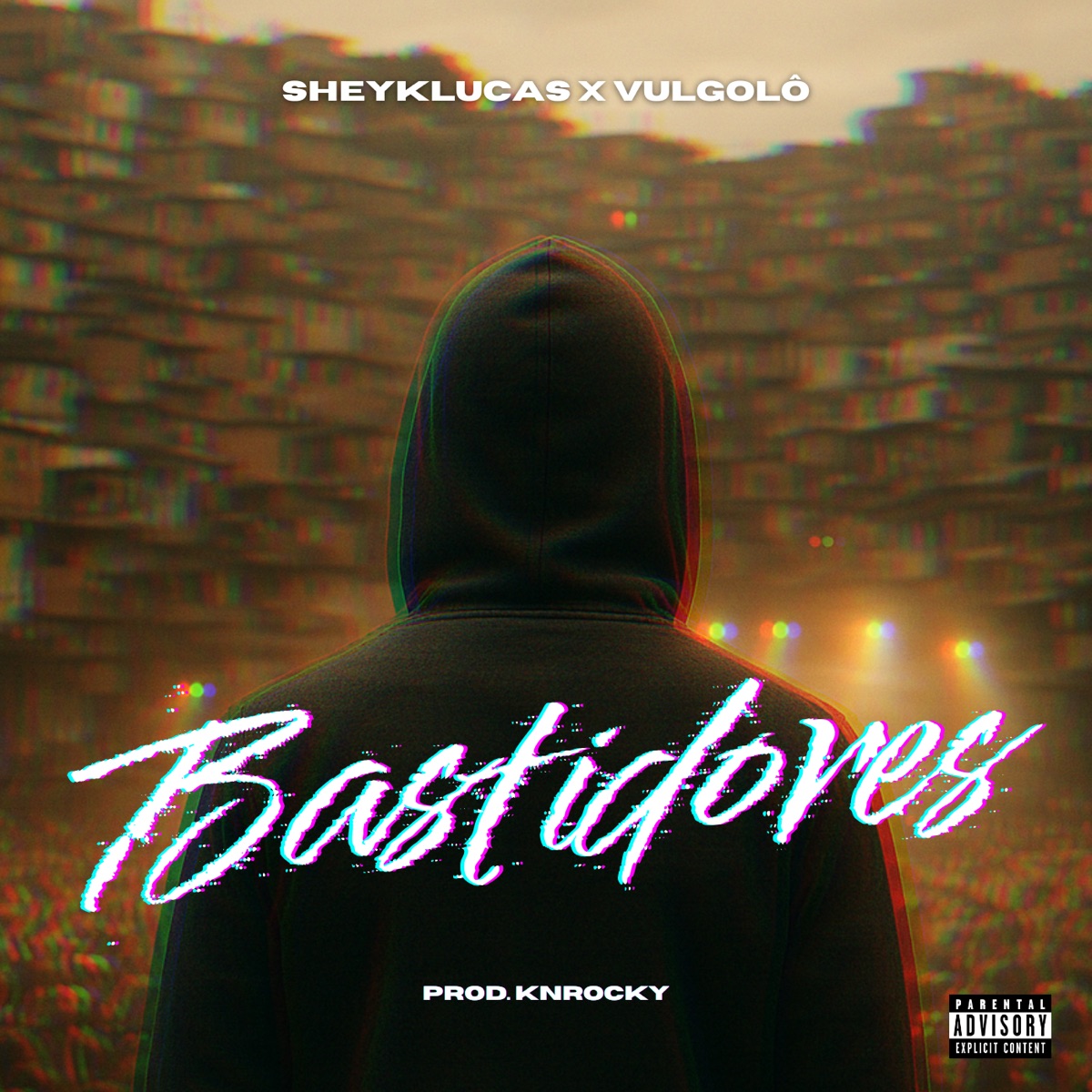 Bastidores - Single by VulgoLô, SheykLucas & KnRocky album cover