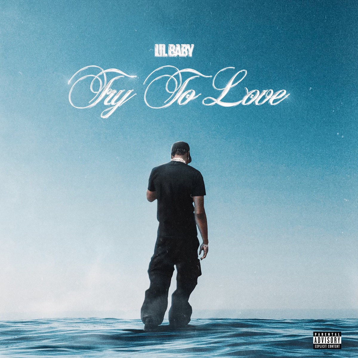 Try To Love - Single by Lil Baby album cover artwork