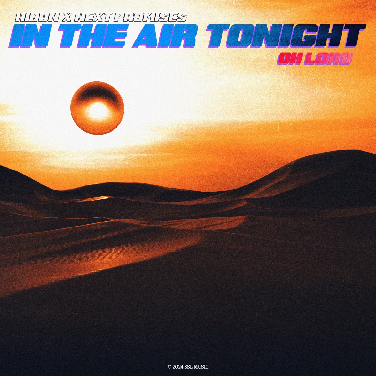 In the Air Tonight (Oh Lord) - Single by HIDDN & Next Promises album cover