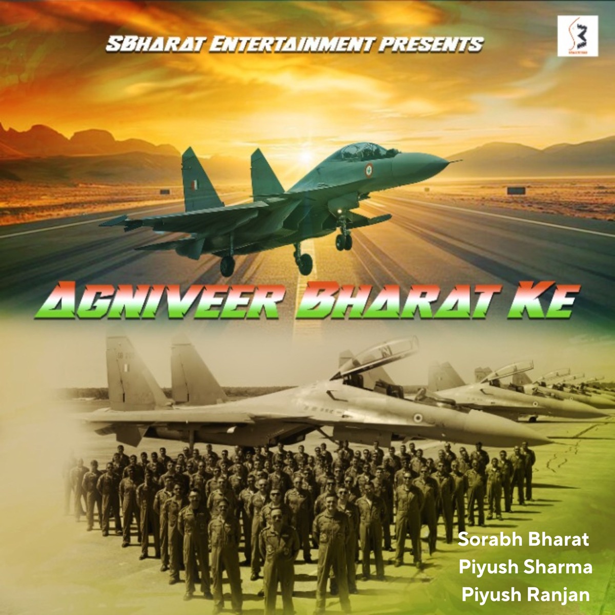Agniveer Bharat Ke - Single by Sorabh Bharat, Piyush Sharma & Piyush Ranjan album cover