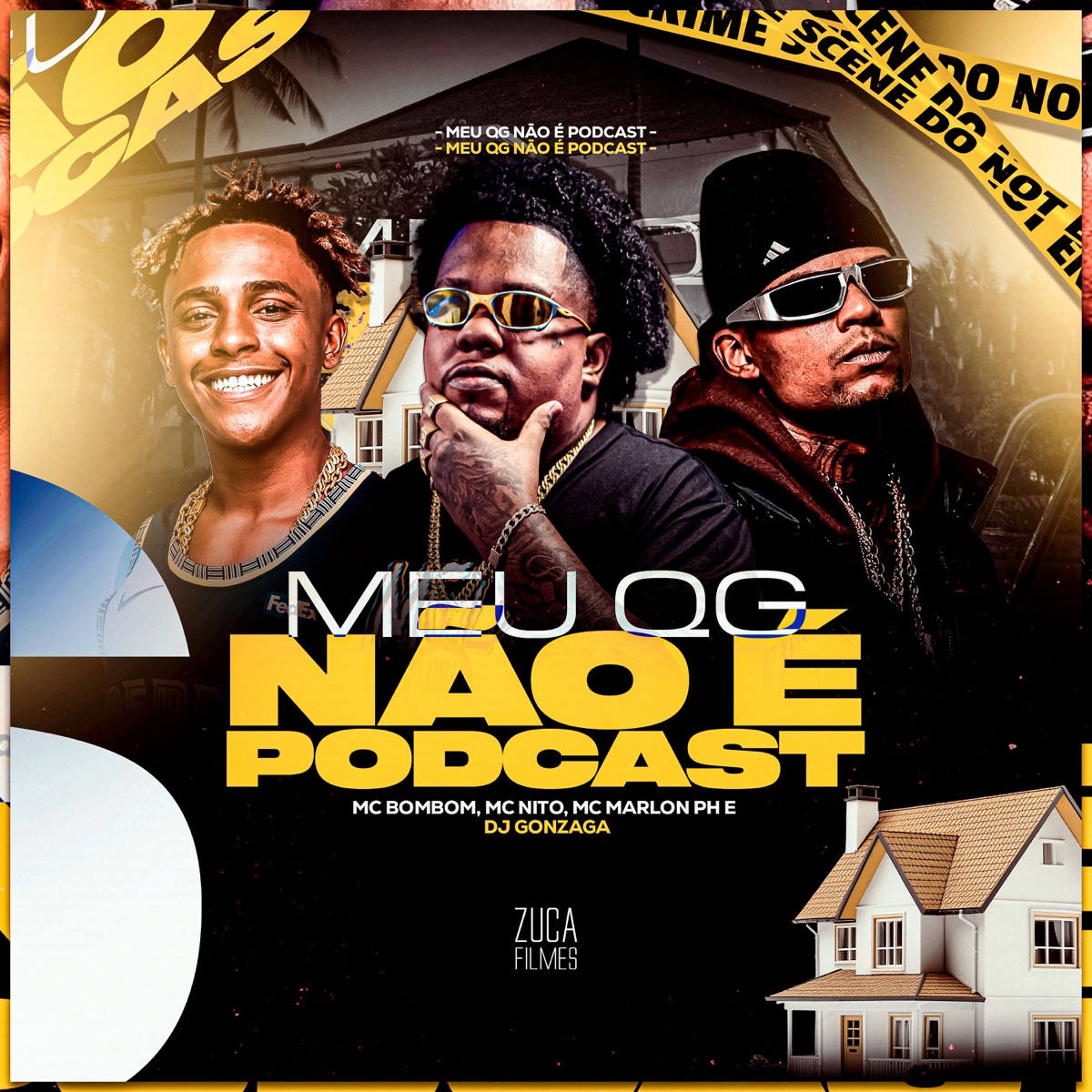 Meu Q.G Não É Podcast - Single by Mc Bombom, Mc Nito, Dj Gonzaga & MC Marlon PH album cover