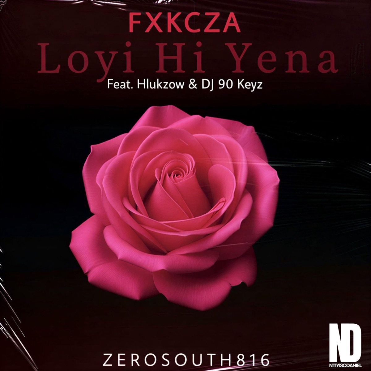 Loyi Hi Yena (feat. Hlukzow & DJ 90 keyz) - Single by Fxkcza album cover