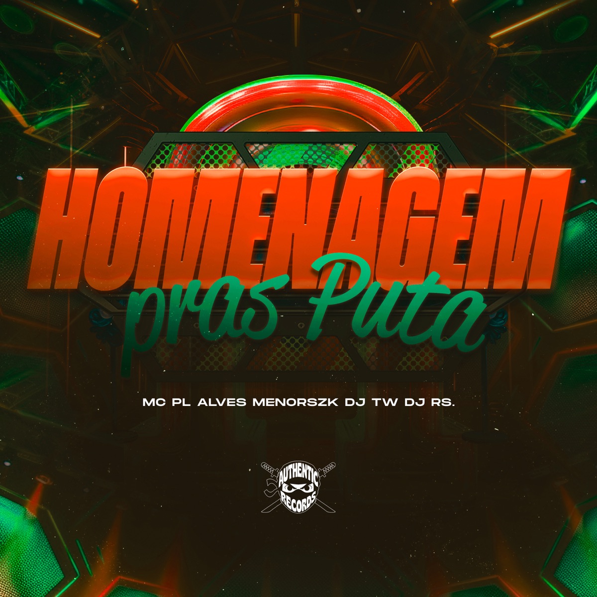 Homenagem Pras Puta (feat. mc pl alves & MenorSzk) - Single by DJ RS. & dj tw album cover