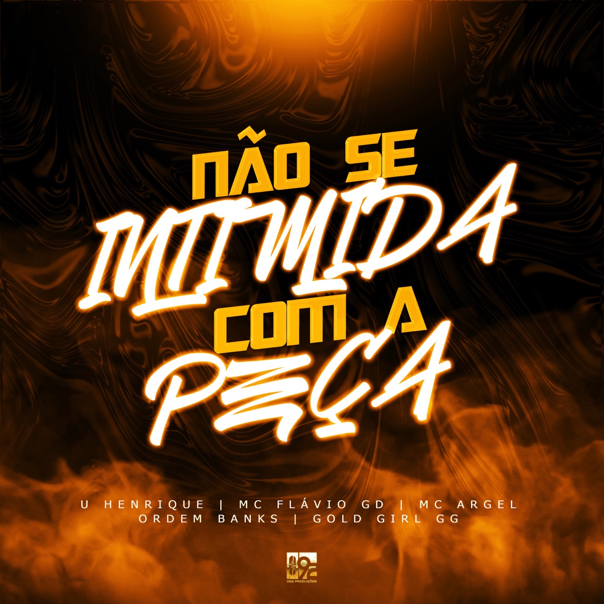 Não Se Intimida Com a Peça (feat. Ordem Banks & Gold Girl GG) - Single by U Henrique, MC Flávio GD & MC Argel album cover
