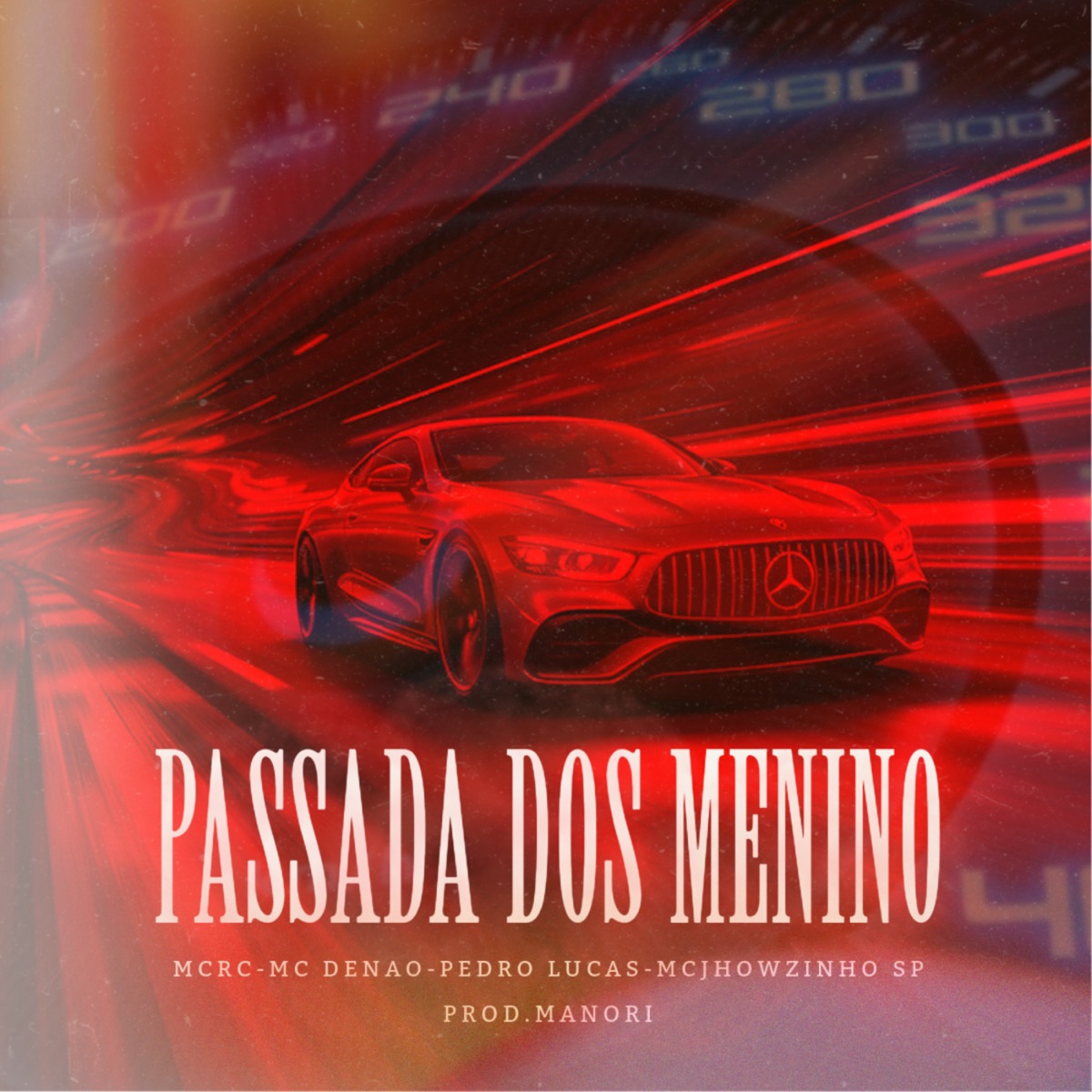 Passada dos Menino (feat. Prod.ManoRi) - Single by Mc Rc, Pedro Luccas, MC Denãoo & Mc Jhowzinho Sp album cover